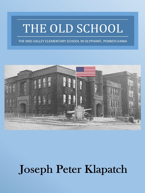 Title details for The Old School by Joseph Peter Klapatch - Available